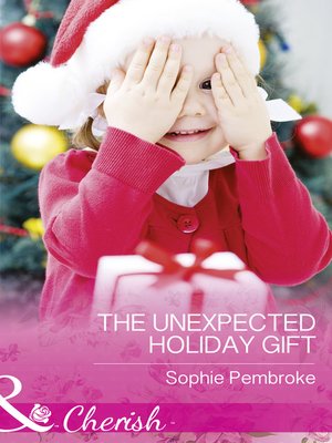 cover image of The Unexpected Holiday Gift